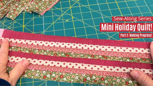 Sewing The Mini Holiday Quilt Update 2