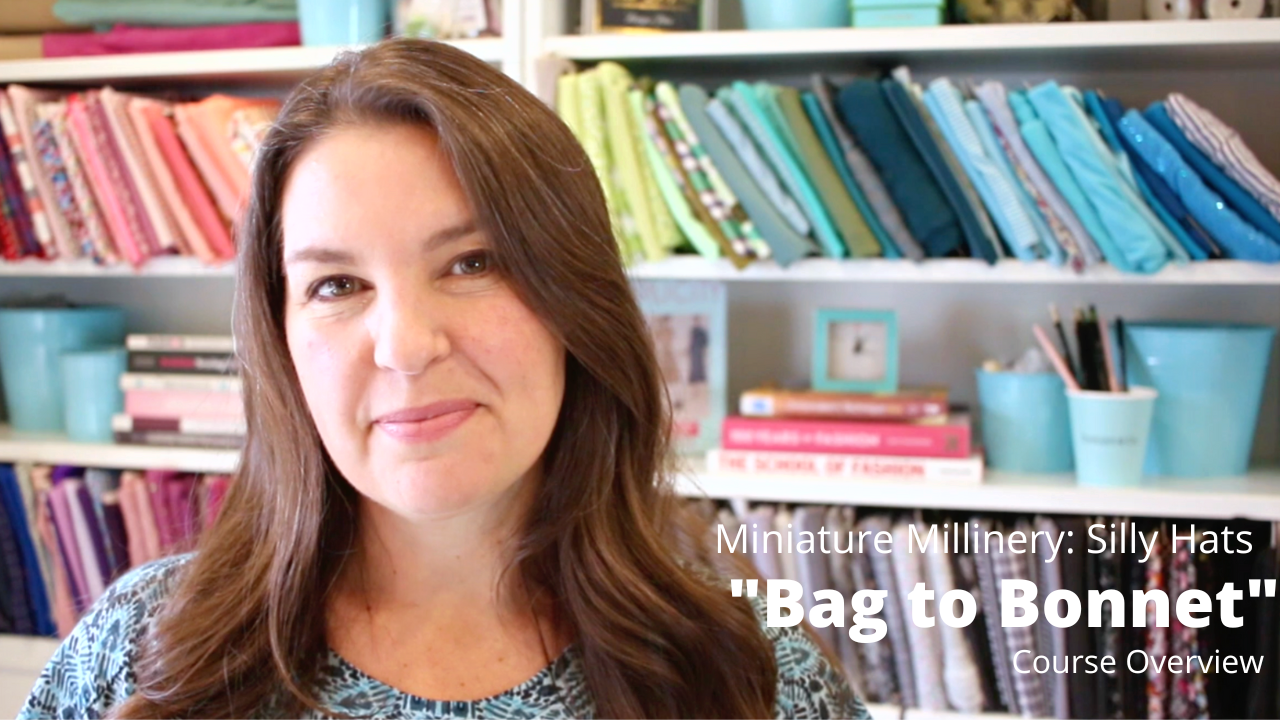 Miniature Millinery Silly Hats Course Overview