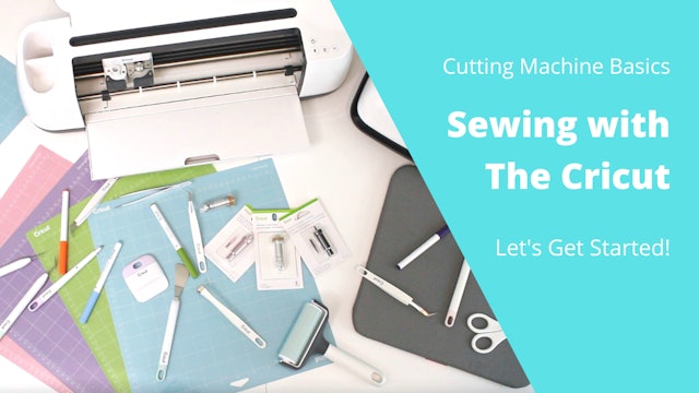 Sewing With The Cricut: Let's Get Started!