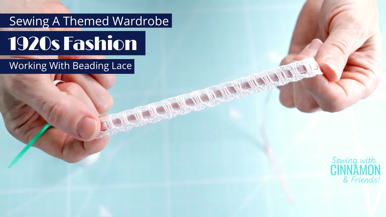 Inserting Ribbon in Beading Lace - Sewing with Cinnamon & Friends