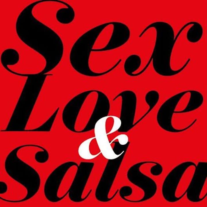 SEX LOVE & SALSA