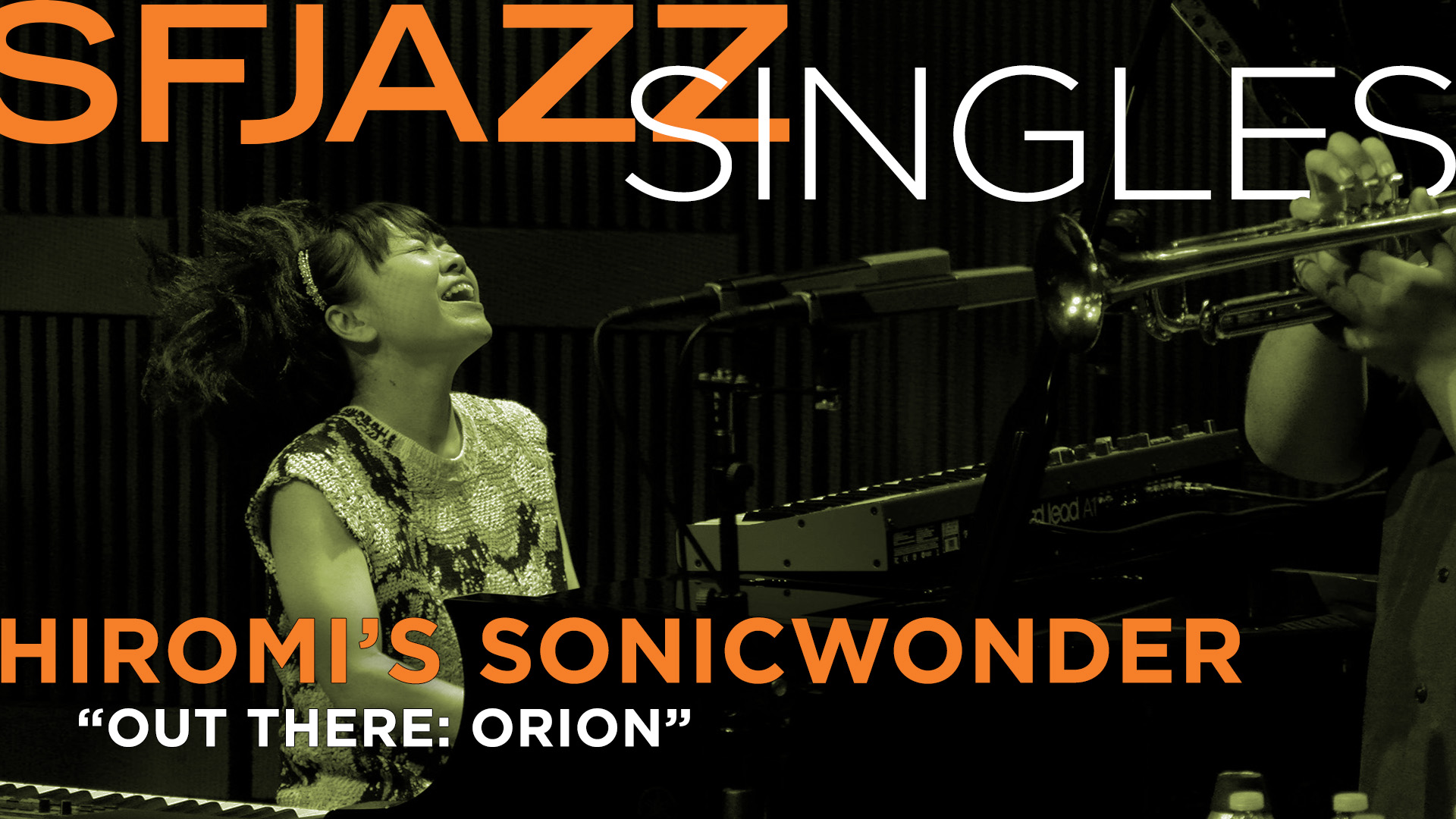 Hiromi's SONICWONDER perform "OUT THERE: Orion”