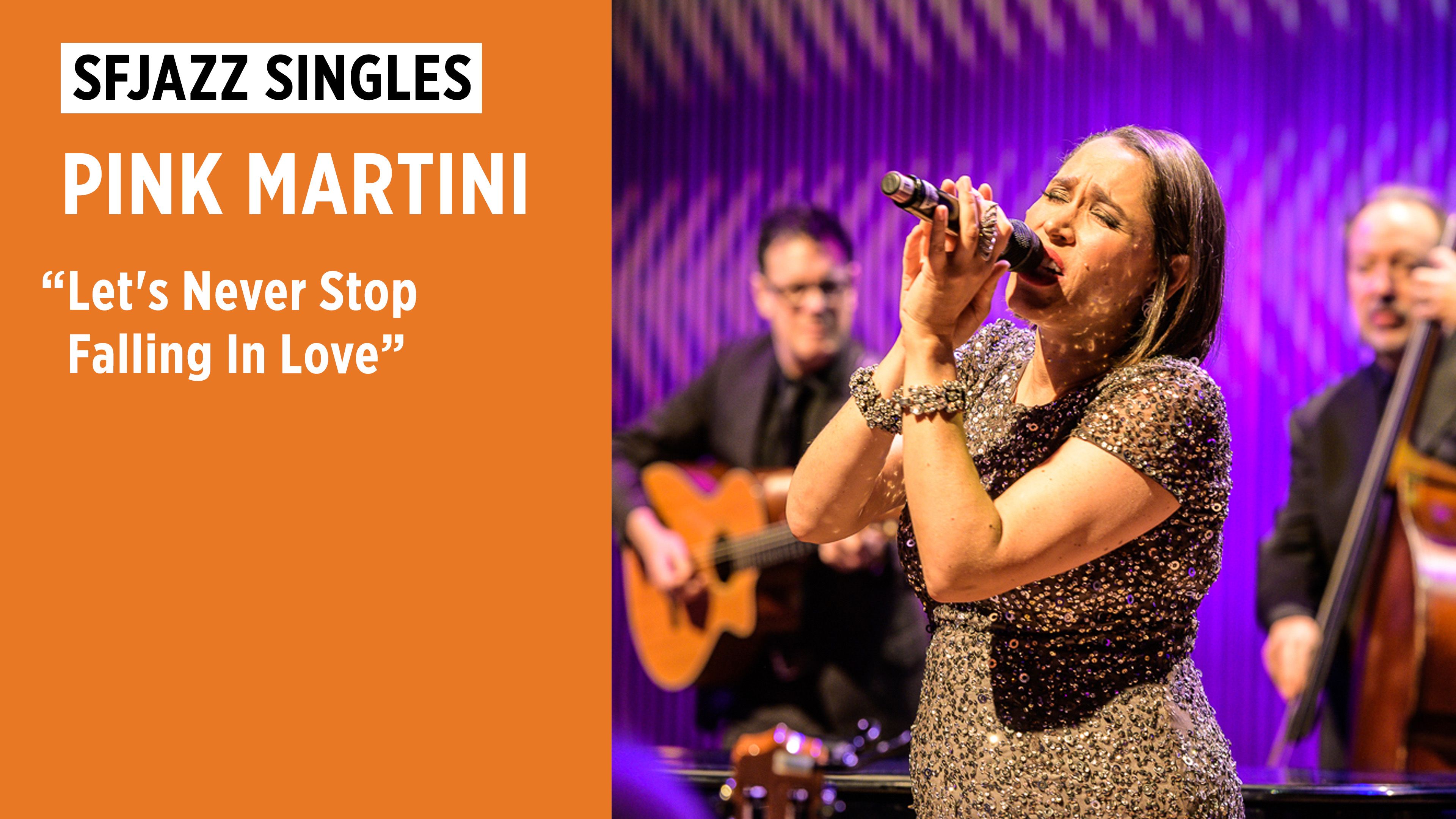 Pink Martini performs "Let's Never Stop Falling In Love"