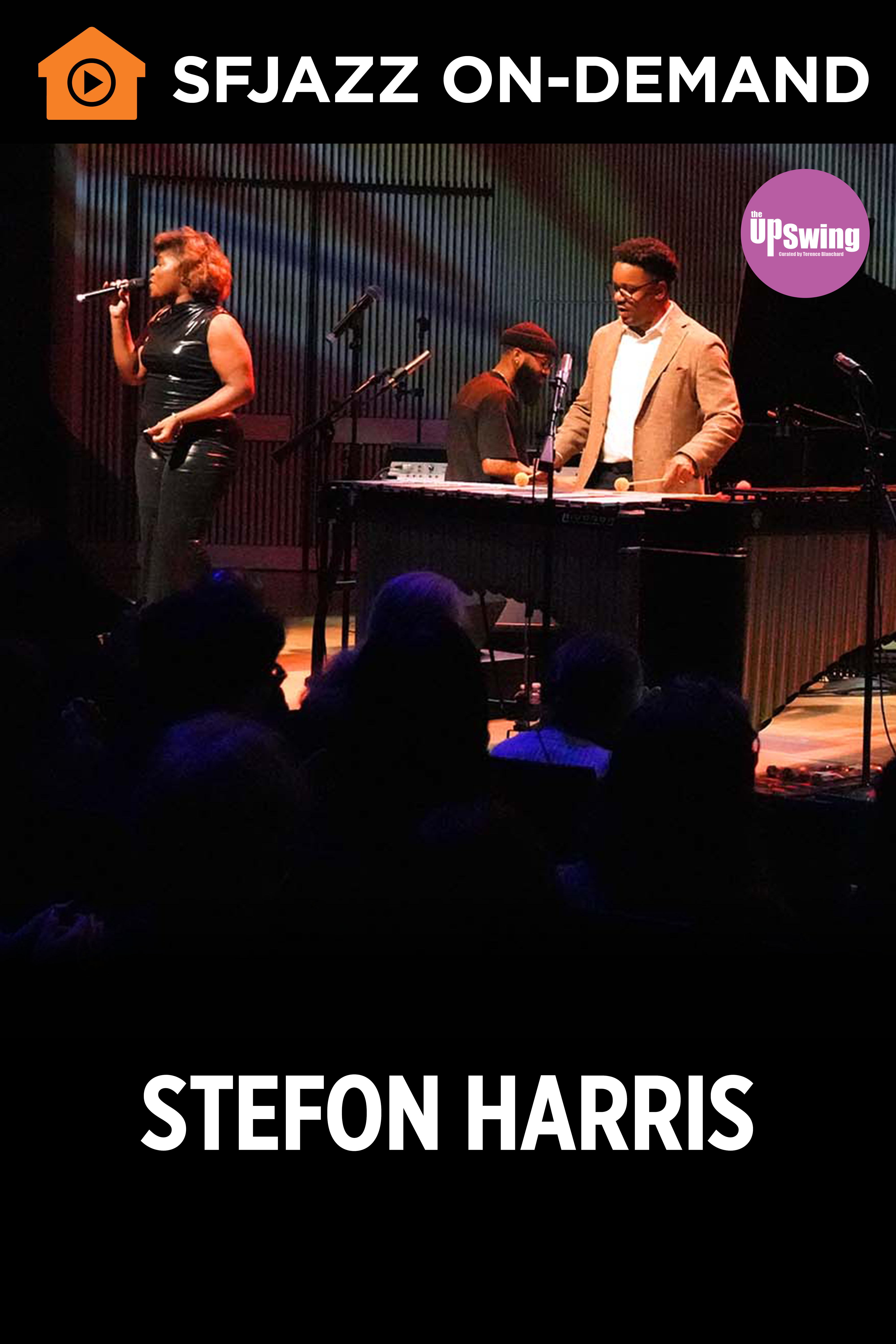 Upswing Series: Stefon Harris (On-Demand)
