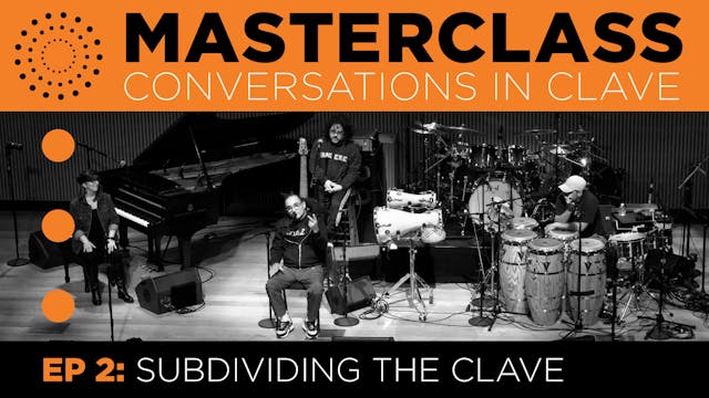 Conversations In Clave, Ep. 2 – "Subd...