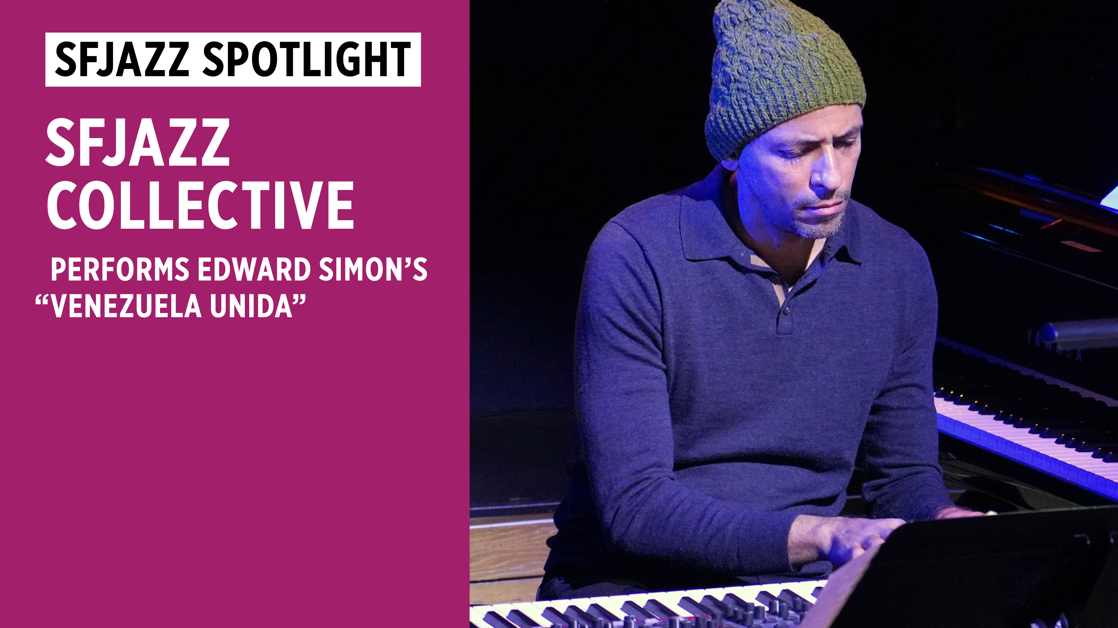 SFJAZZ Collective performs "Venezuela Unida" (Edward Simon)
