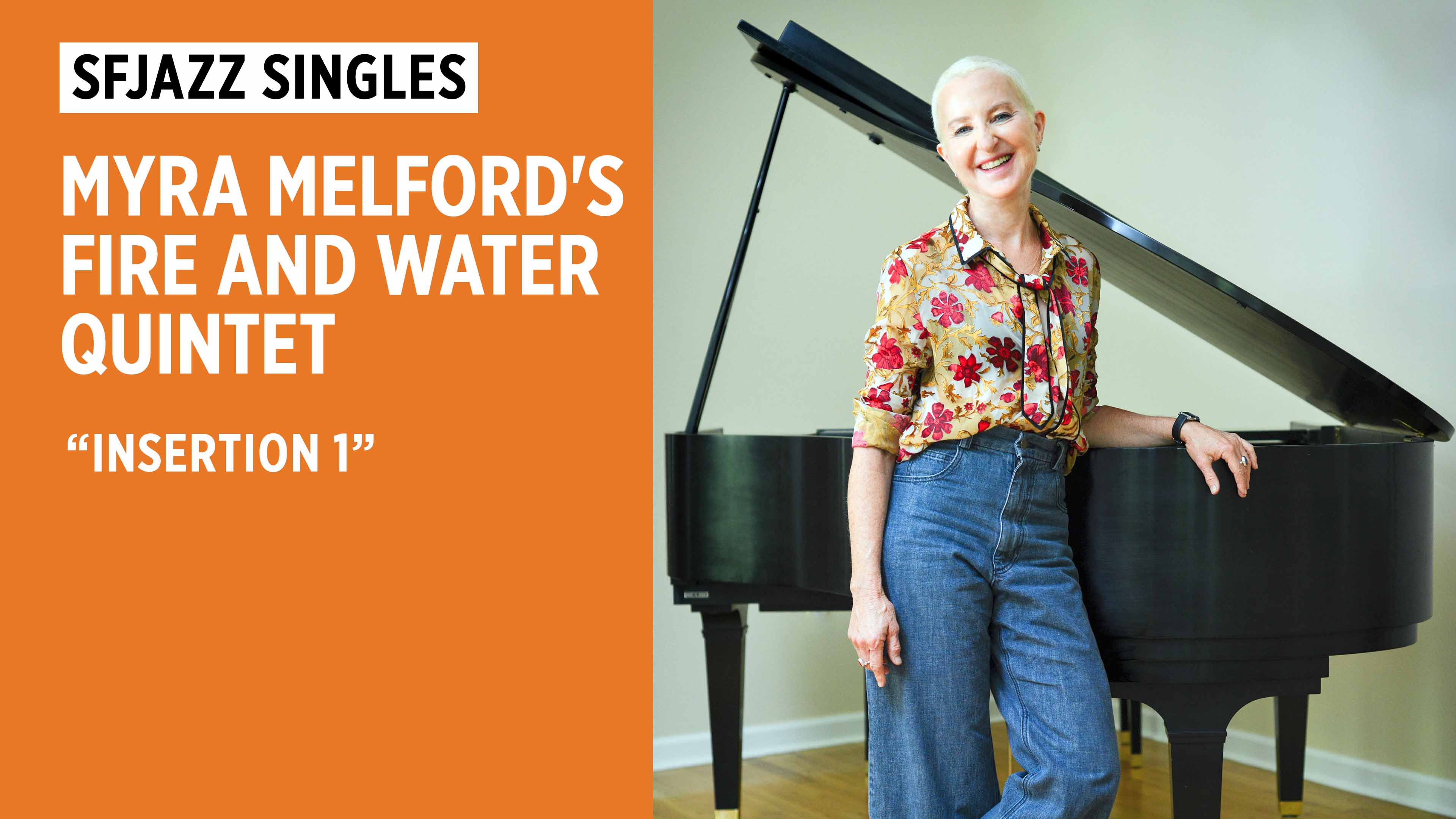 MYRA MELFORD’S FIRE AND WATER QUINTET PERFORMS "INSERTION l" 