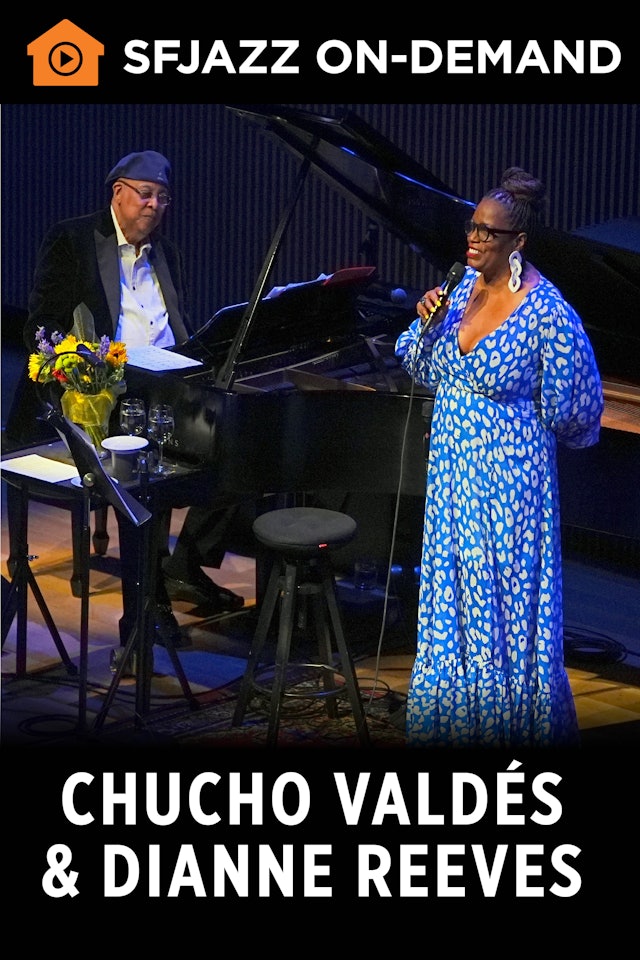 Chucho Valdés & Dianne Reeves (On-Demand)