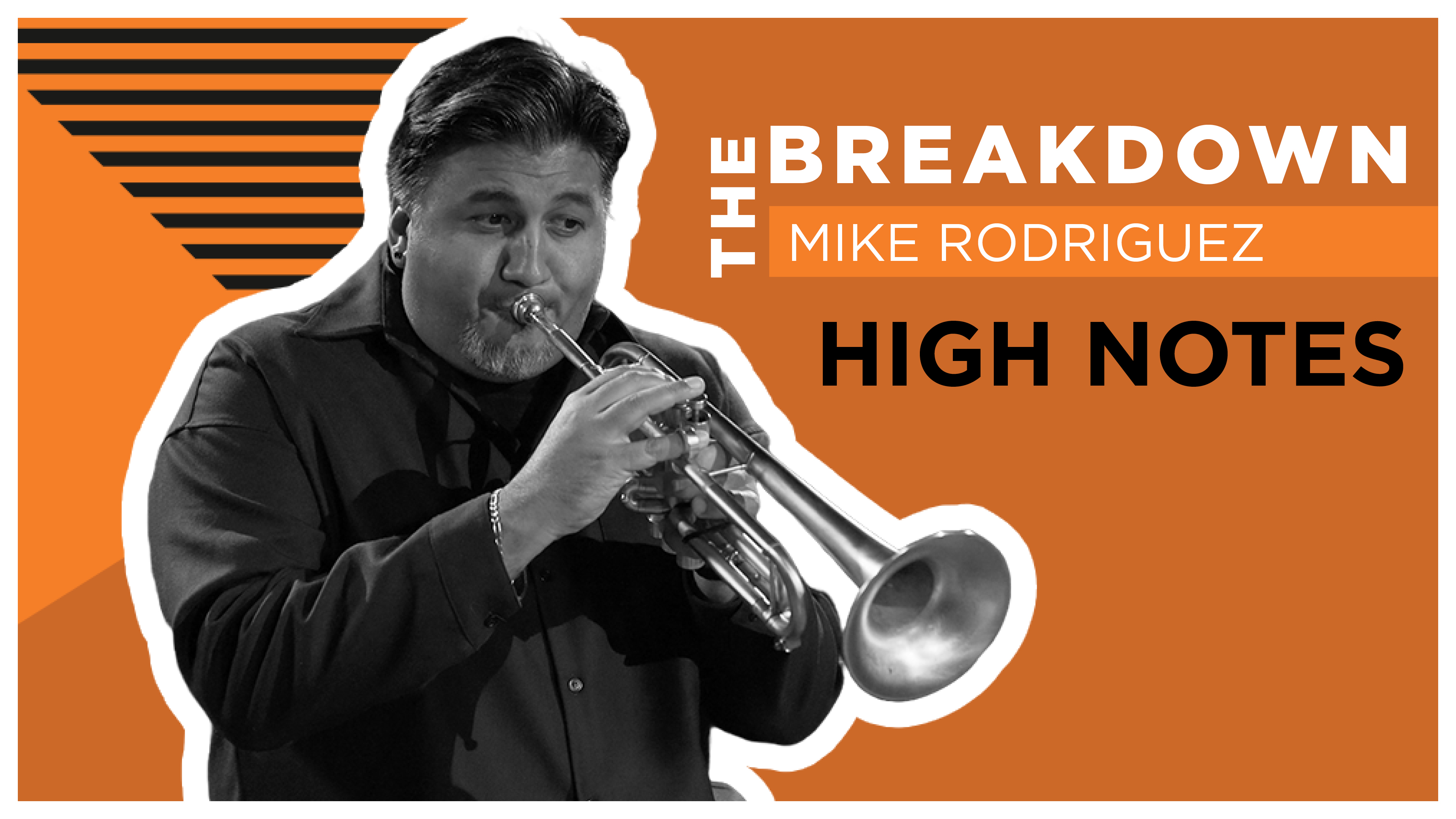 The Breakdown: High Notes w/ Mike Rodriguez