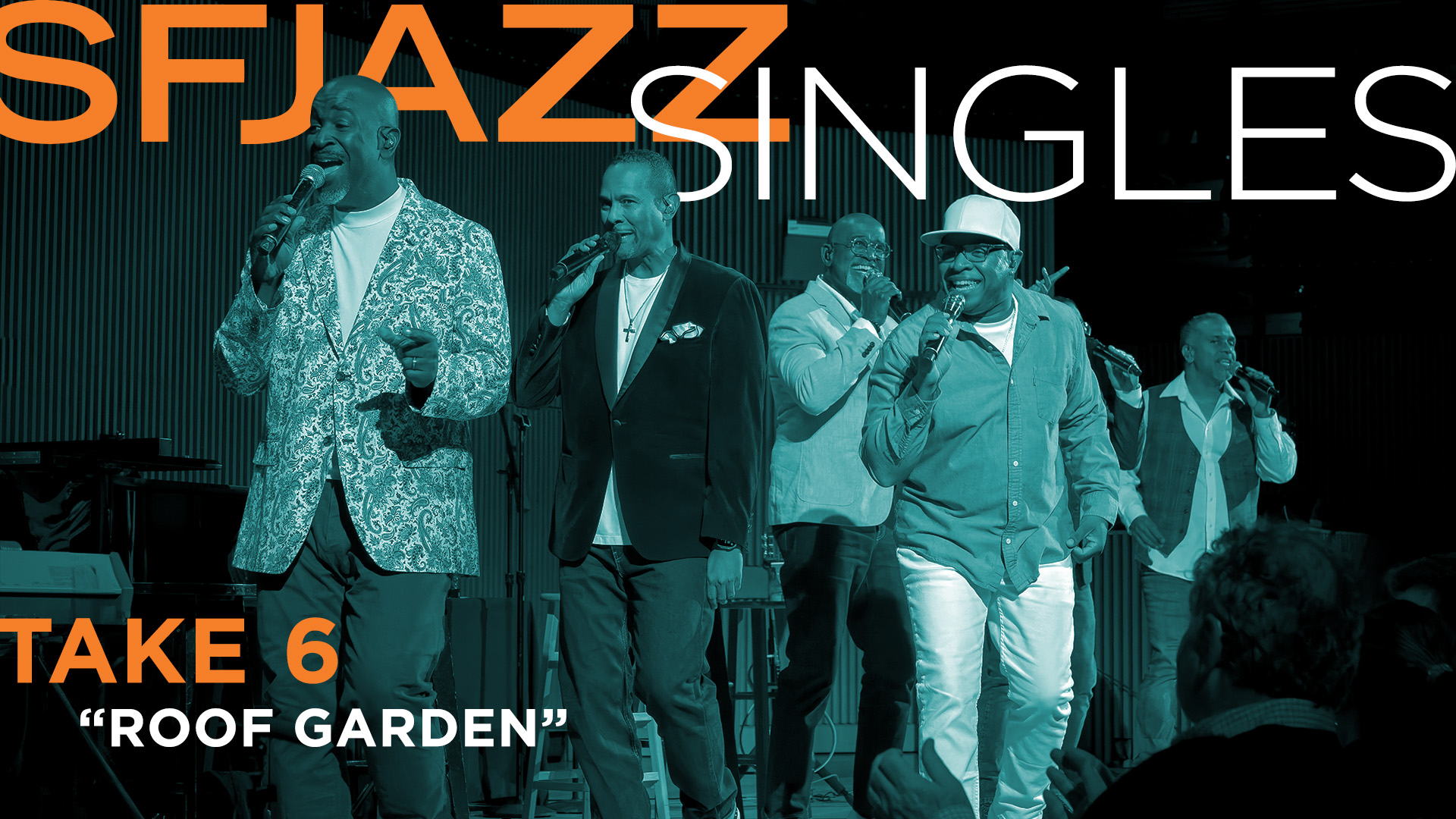 Take 6 performs "Roof Garden"