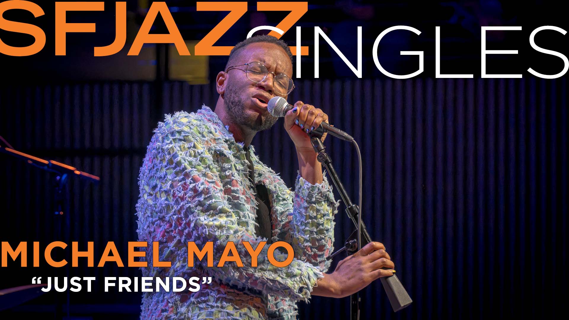 Michael Mayo performs "Just Friends"