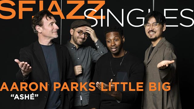 Aaron Parks and his Little Big quarte...