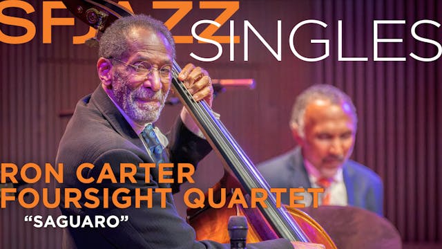 Ron Carter Foursight Quartet performs...