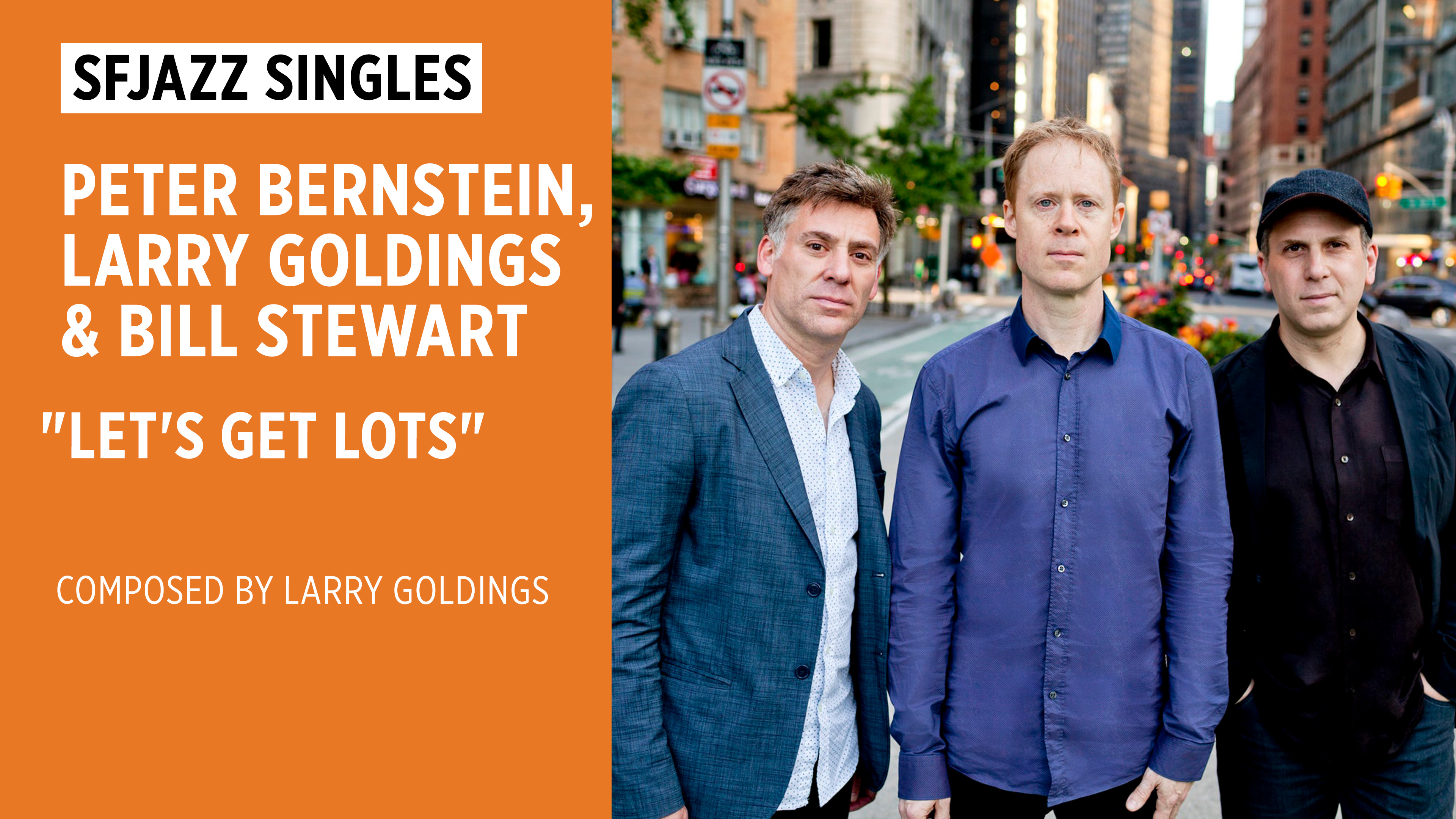 Peter Bernstein, Larry Goldings, Bill Stewart perform "Let's Get Lots"