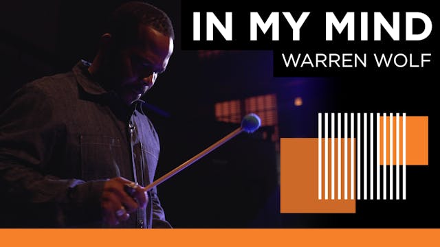 In My Mind Warren Wolf