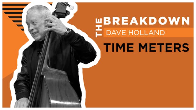 The Breakdown: Time Meters w/ Dave Ho...