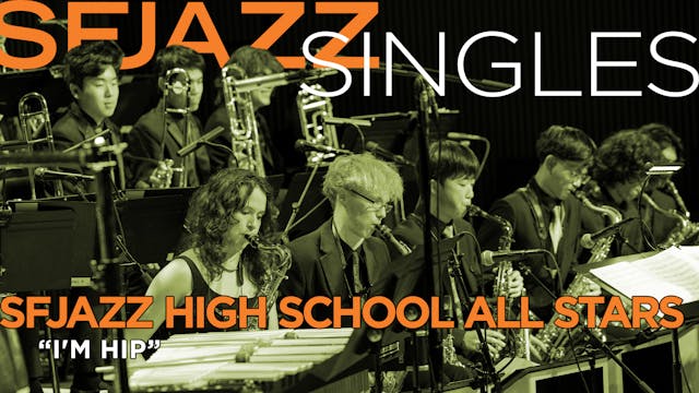 The SFJAZZ High School All-Stars perf...