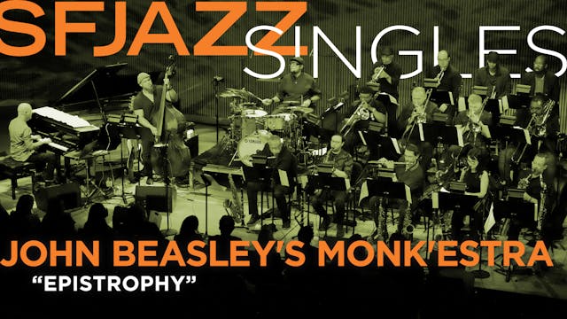 John Beasley's MONK'estra performs "E...