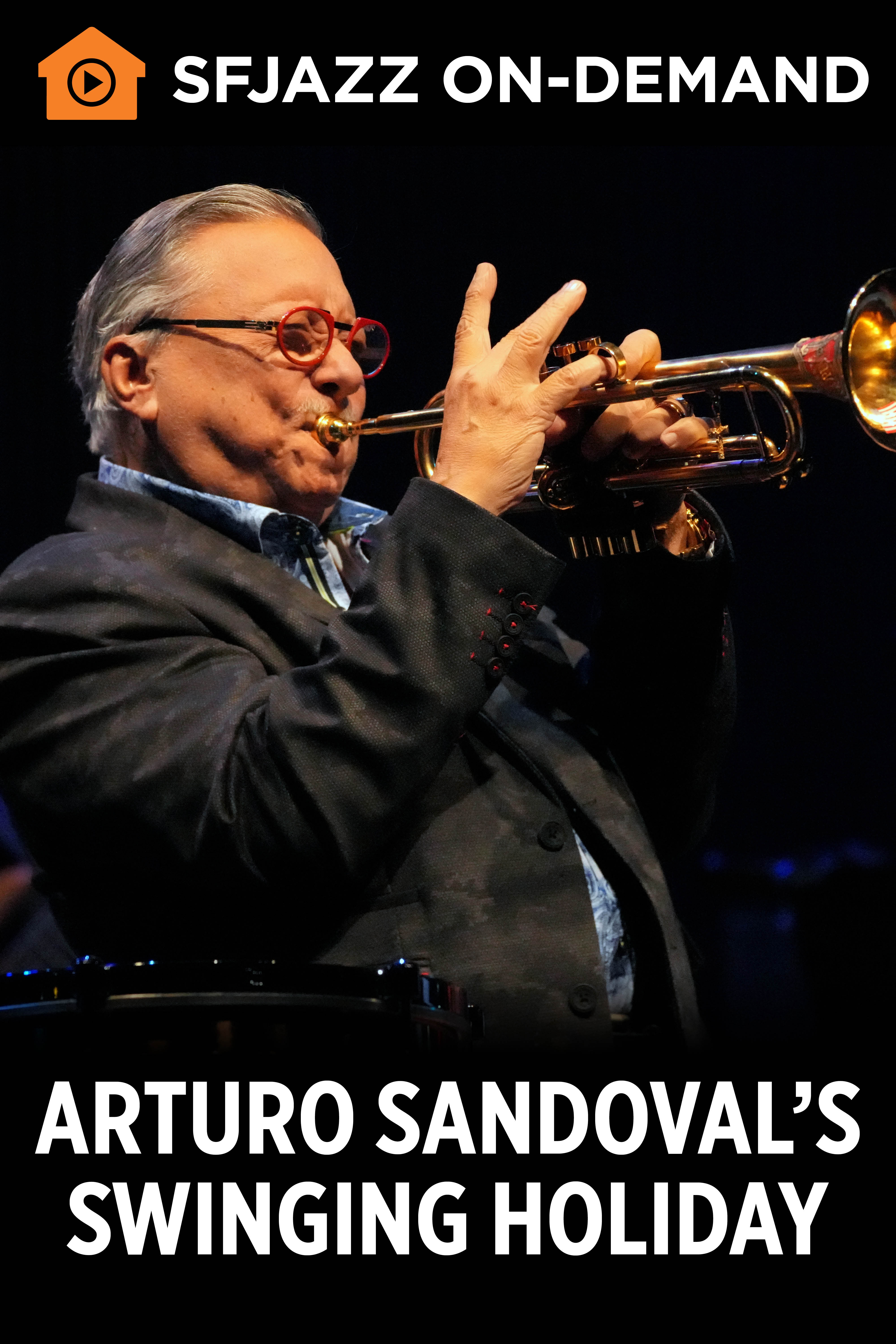 Arturo Sandoval's Swinging Holiday (On Demand)