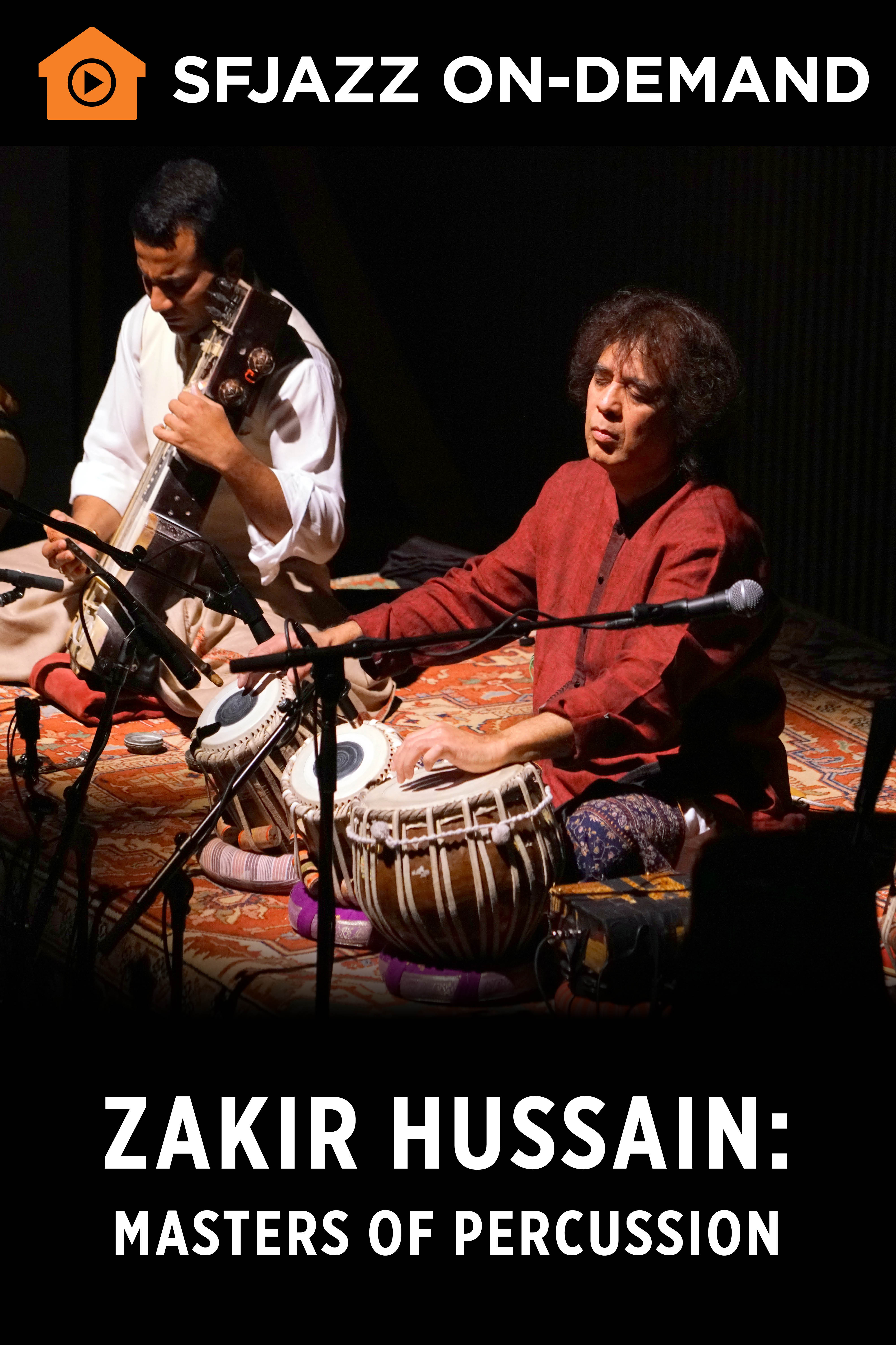 Zakir Hussain: Masters of Percussion (On-Demand)