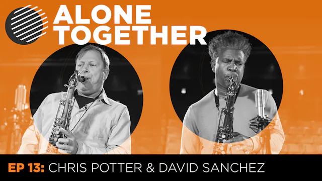Chris Potter & David Sanchez