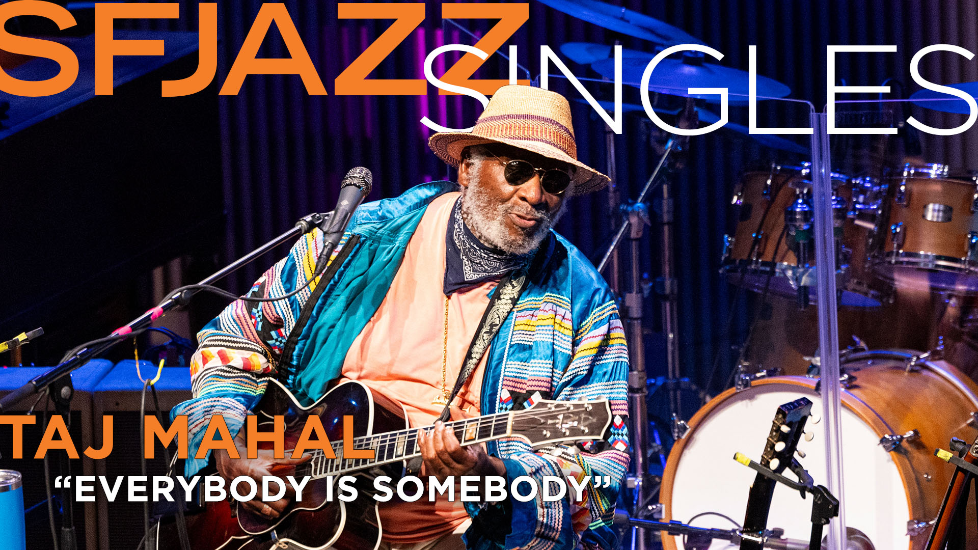 Taj Mahal performs “Everybody is Somebody”