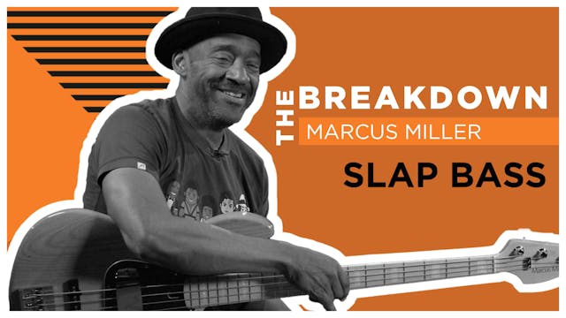 The Breakdown: Slap Bass w/ Marcus Mi...