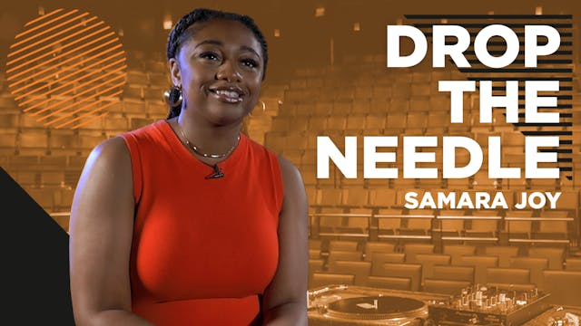 Drop the Needle w/ Samara Joy