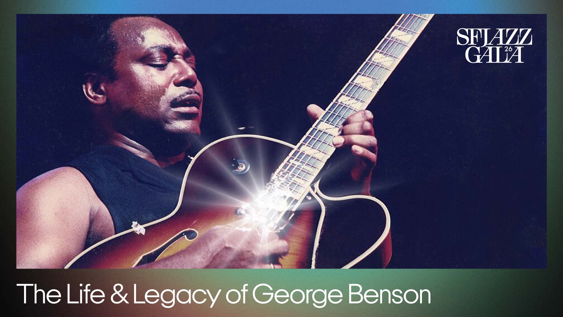 The Life & Legacy of George Benson