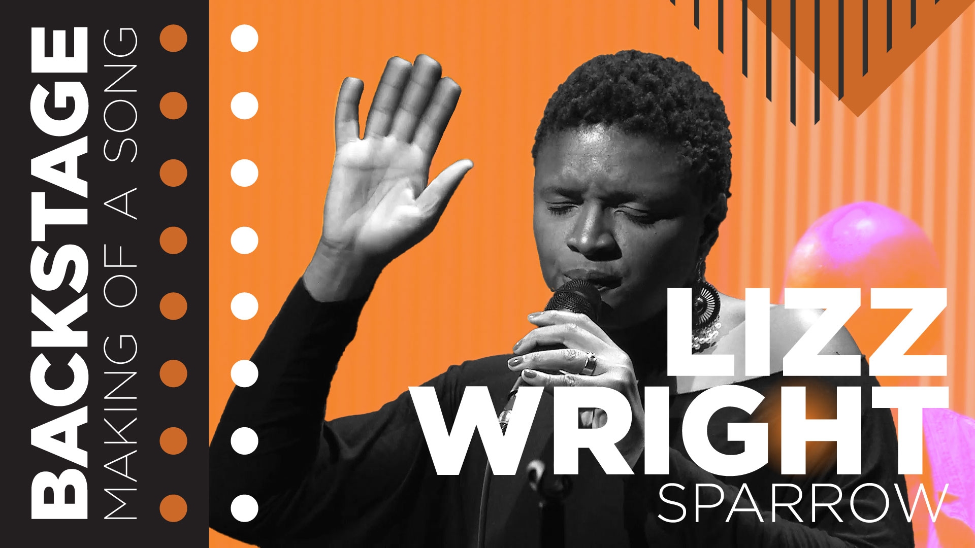 Backstage: Making of a Song w/ Lizz Wright