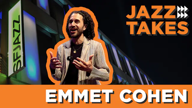 Jazz Takes w/ Emmet Cohen