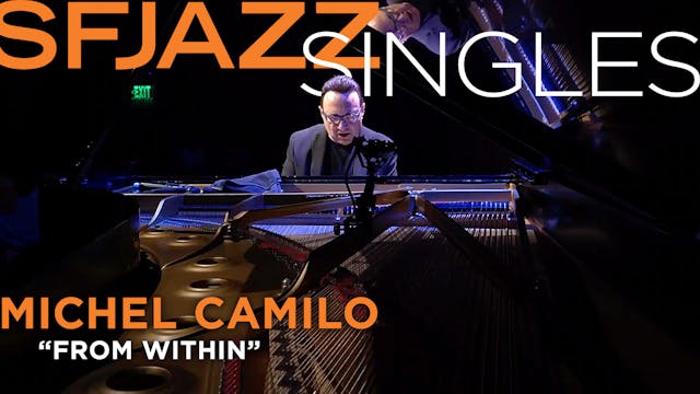 Michel Camilo performs "From Within"