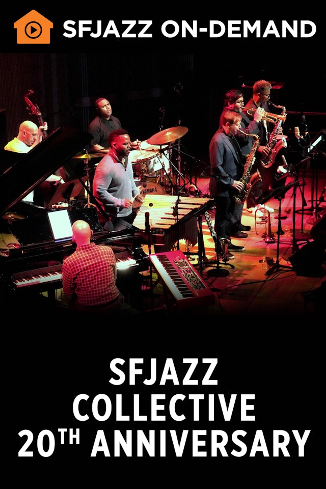 SFJAZZ Collective (On-Demand)