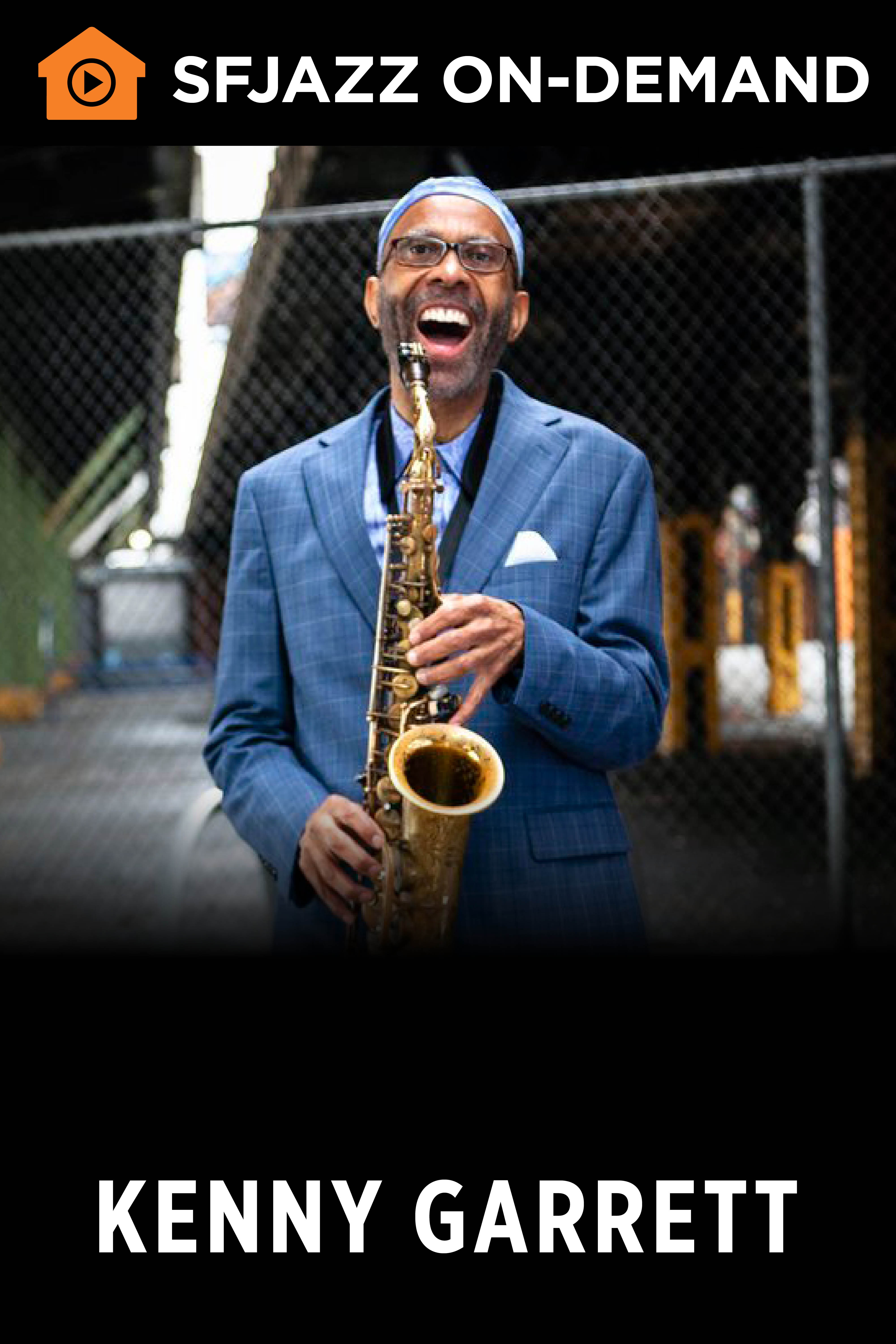 Kenny Garrett (On Demand)