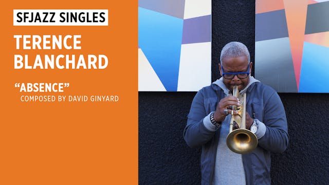 Terence Blanchard performs "Absence"