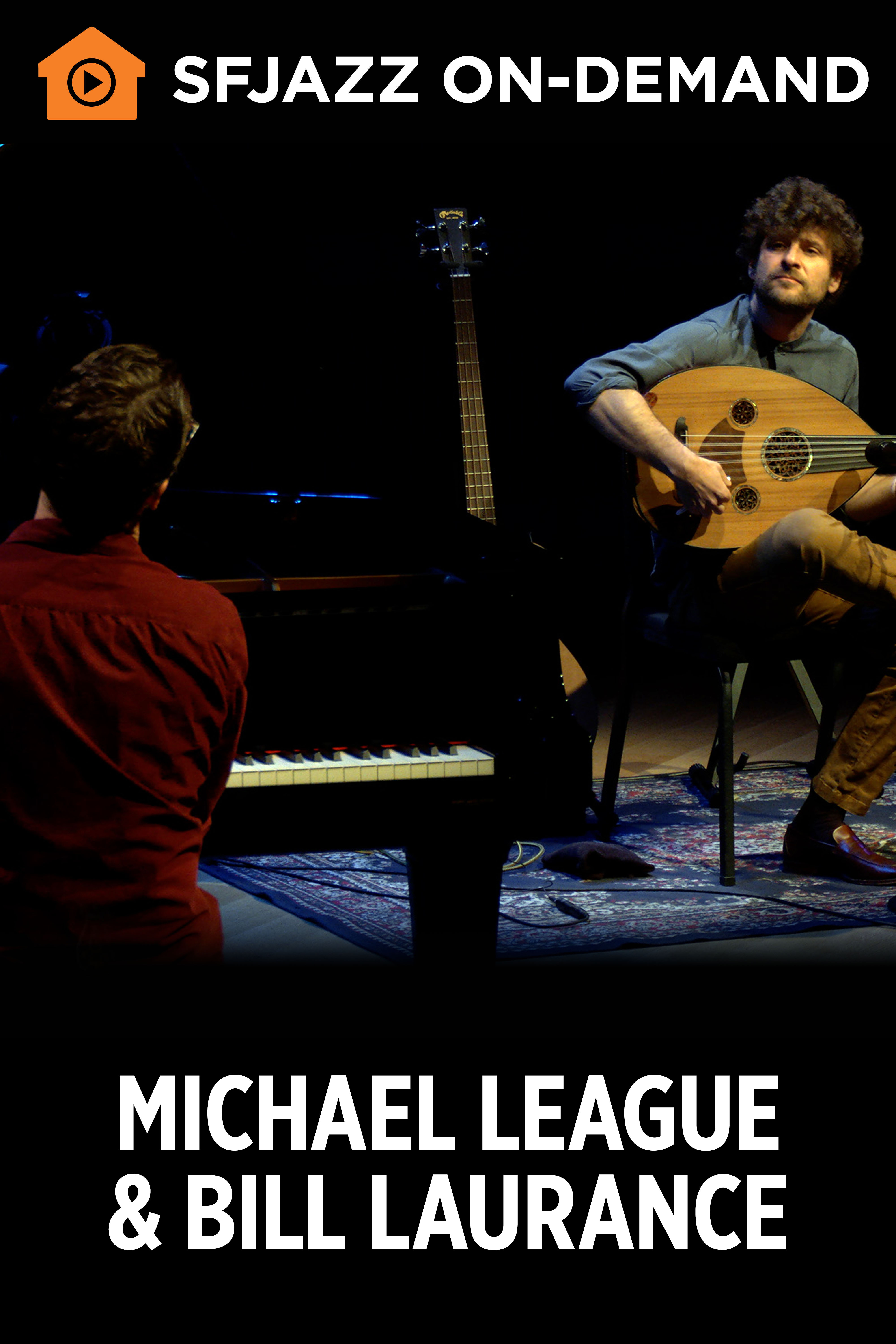Michael League & Bill Laurance (On Demand)
