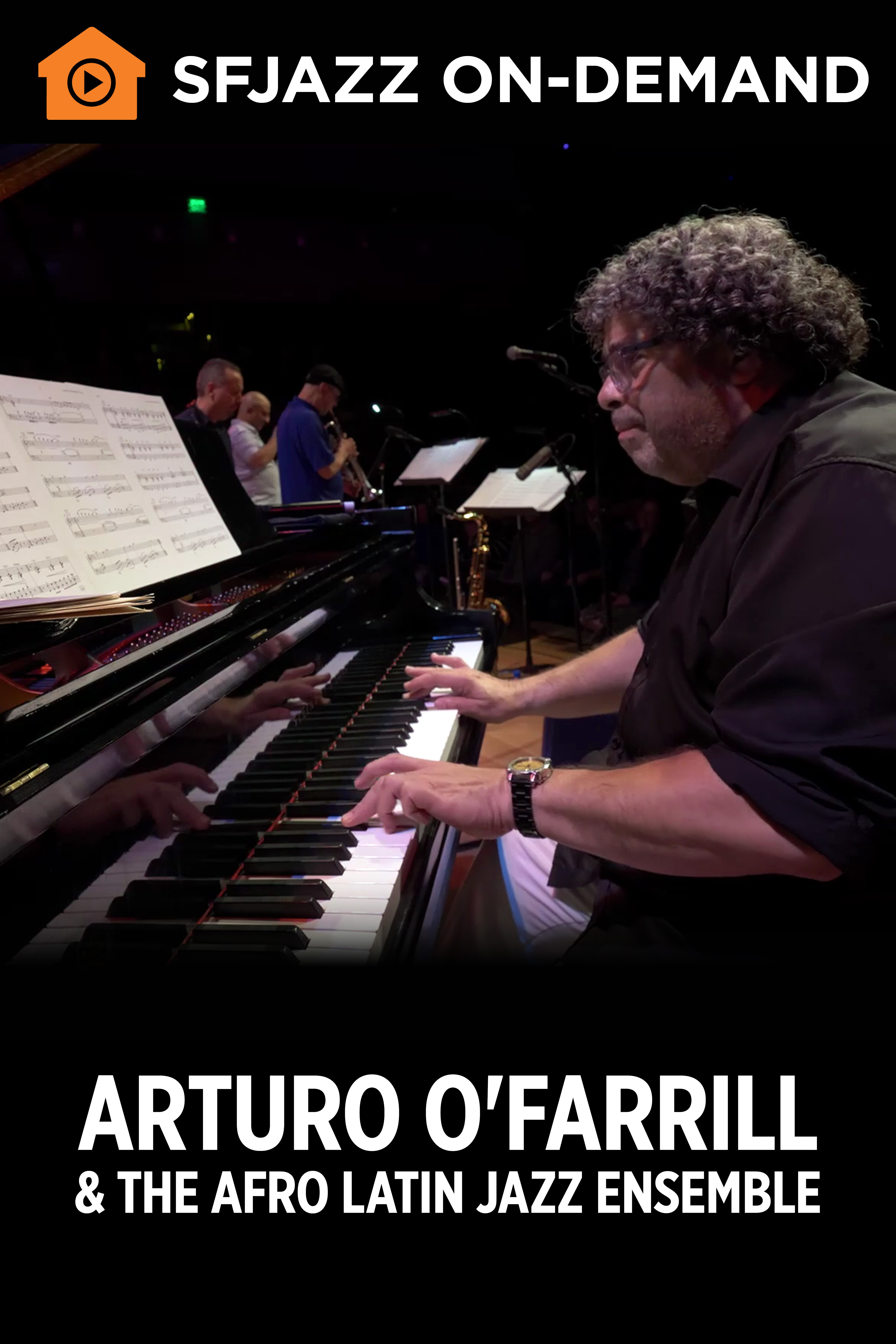 Arturo O’Farrill and the Afro Latin Jazz Ensemble (On Demand)