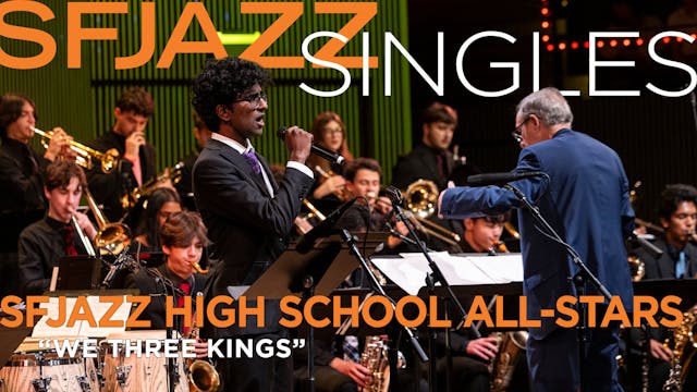 SFJAZZ High-School All-Stars perform ...