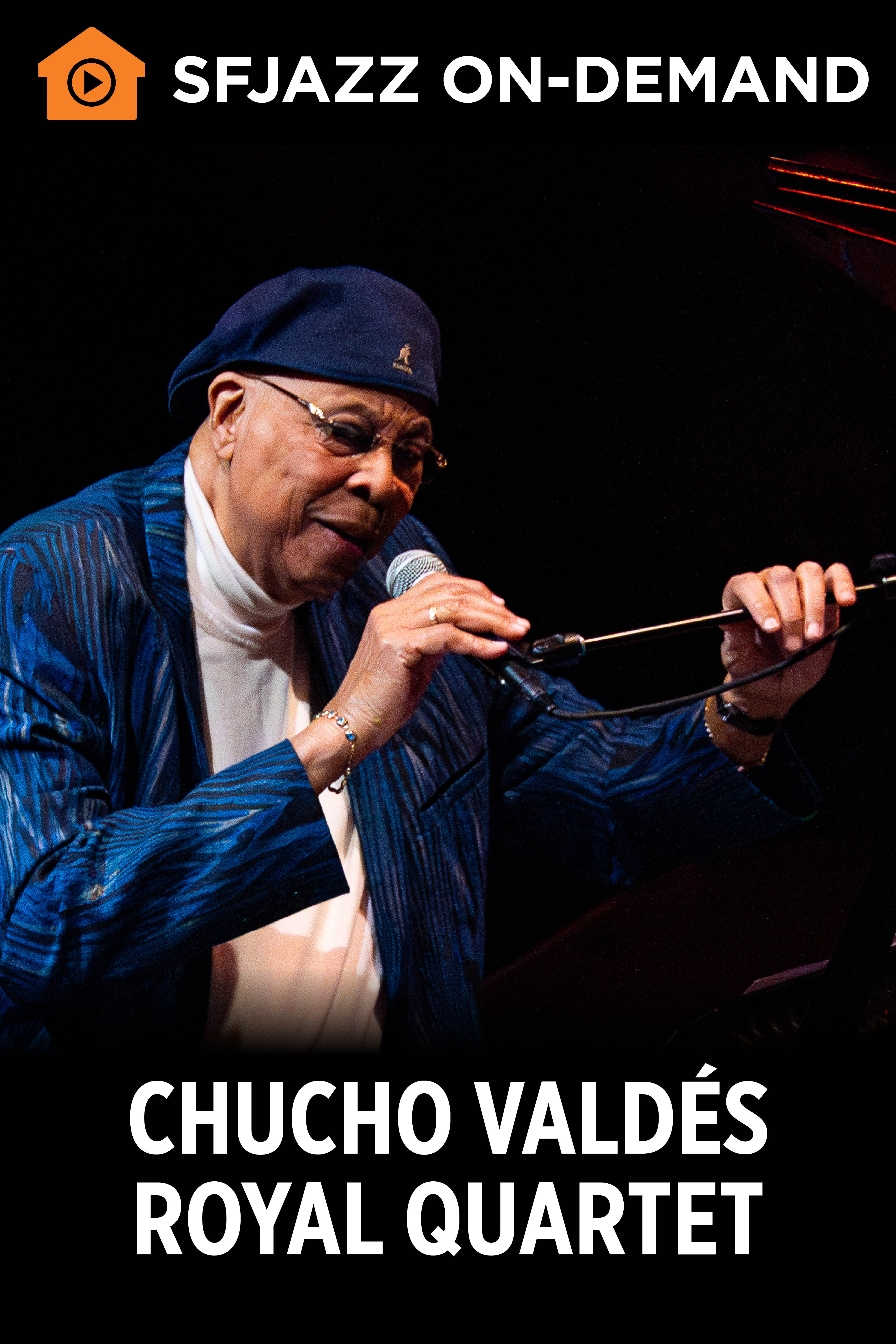 Chucho Valdes Royal Quartet (On-Demand)
