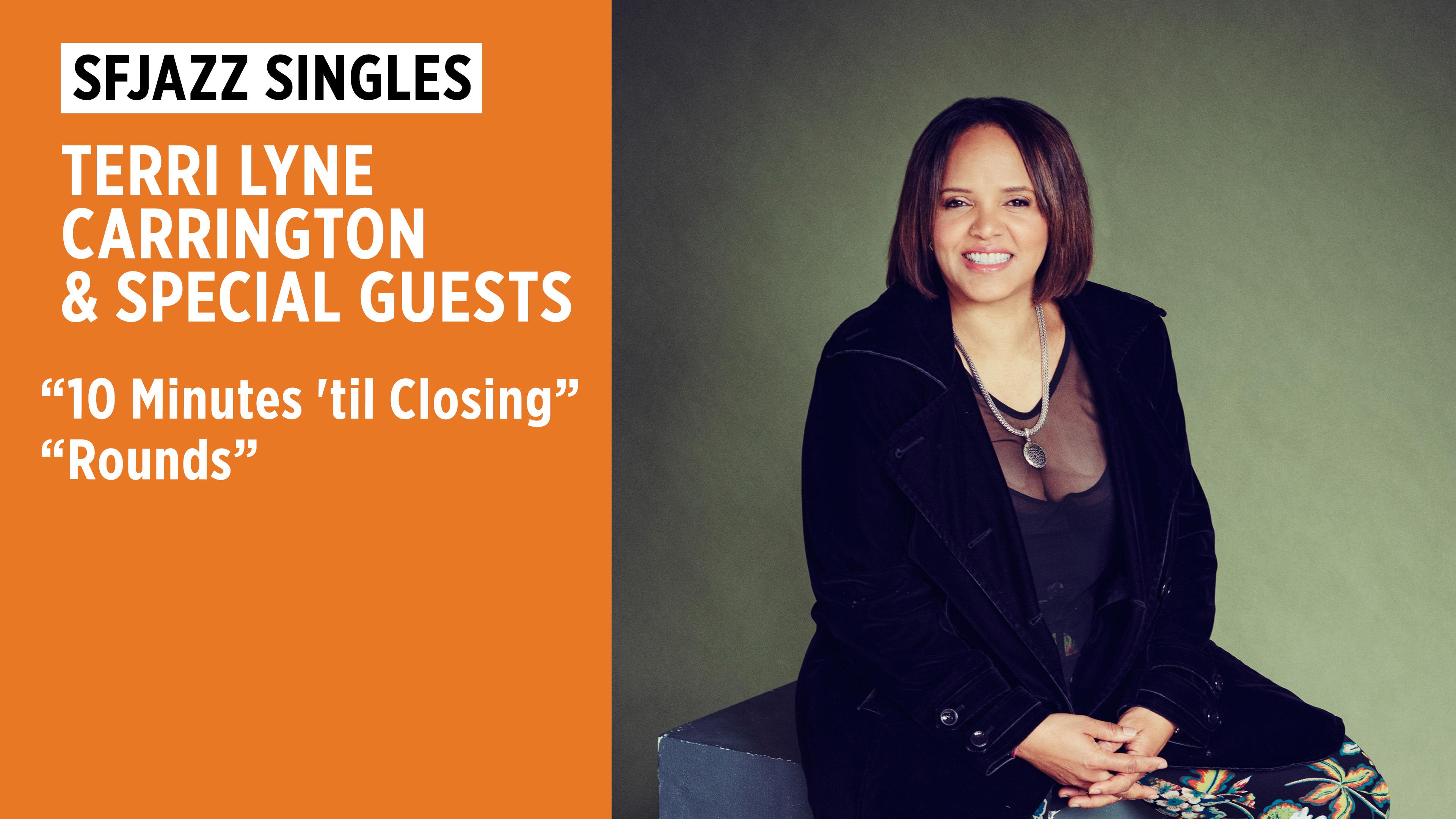 Terri Lyne Carrington performs “10 Minutes Till Closing” + “Rounds”