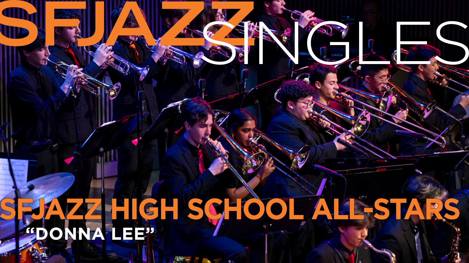 SFJAZZ High School All-Stars perform "Donna Lee"