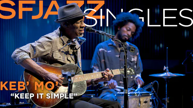Keb' Mo' performs “Keep it Simple”
