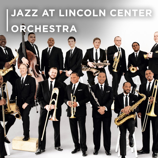 Jazz At Lincoln Center Orchestra W/ Wynton Marsalis 