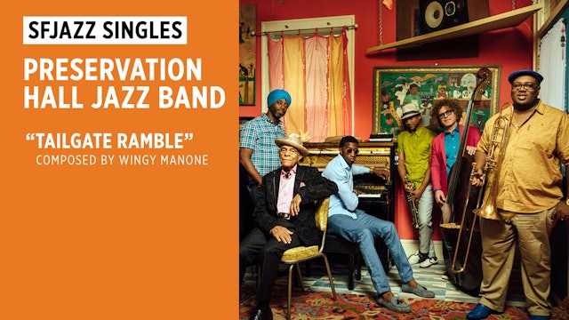 Preservation Hall Jazz Band performs "Tailgate Ramble"