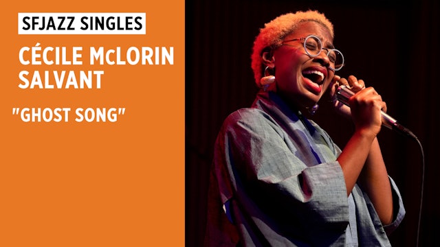 Cecile McLorin Salvant performs "Ghost Song"