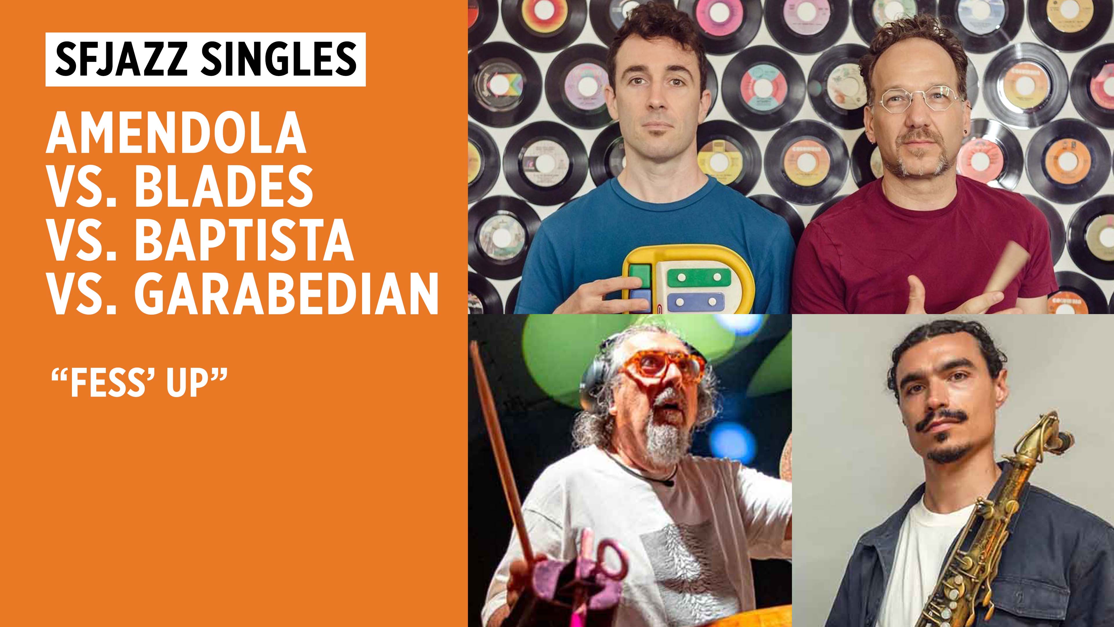 Amendola VS. Blades VS. Baptista VS. Garabedian Perform “Fess Up”