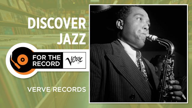 Ep. 2 – Verve Records (The Great Jazz...