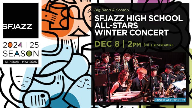 SFJAZZ High School All-Stars Winter C...