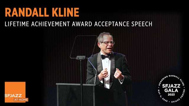 SFJAZZ Founder Randall Kline accepts his Lifetime Achievement Award