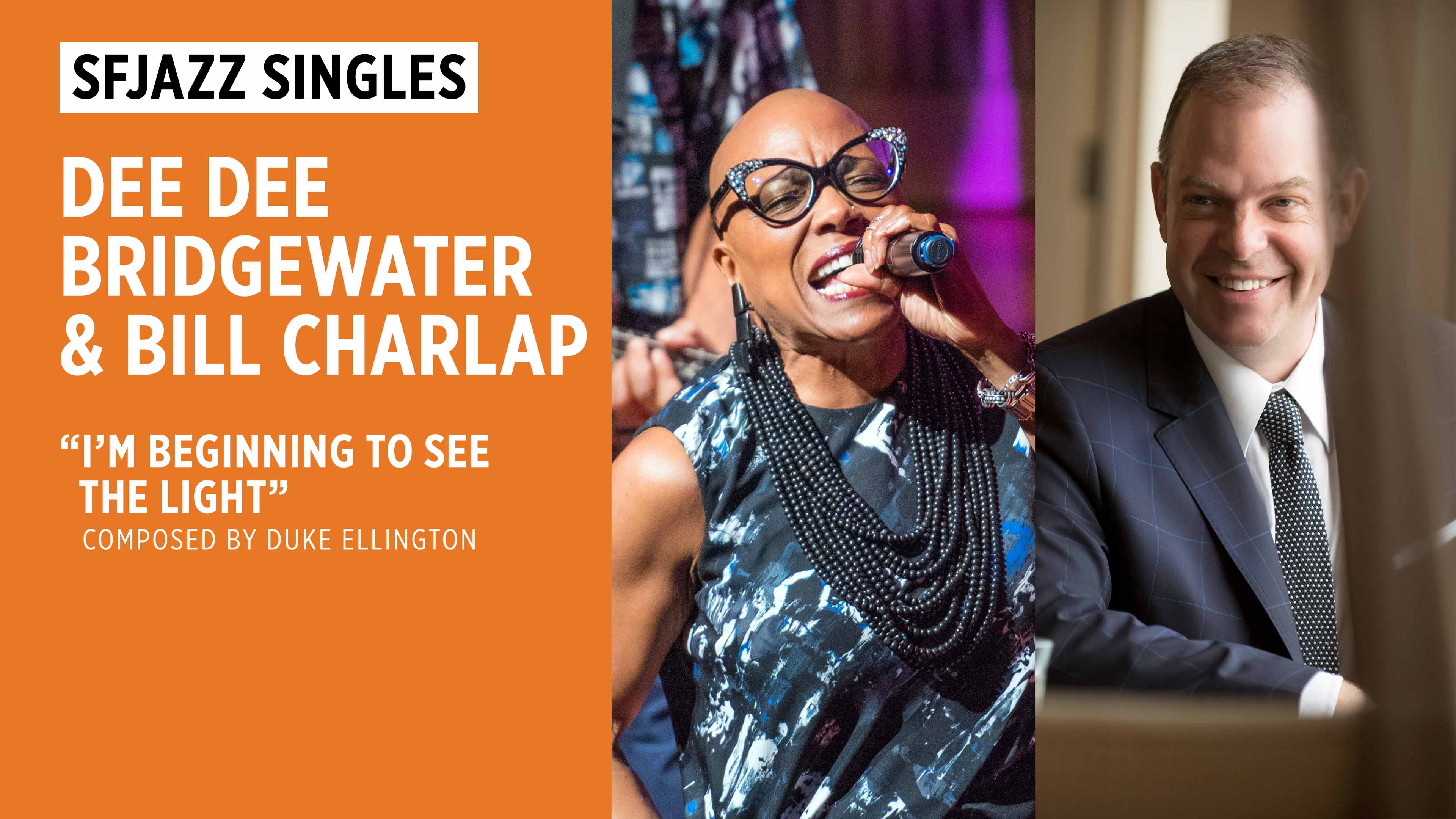 Dee Dee Bridgewater & Bill Charlap perform “I’m Beginning to See the Light”